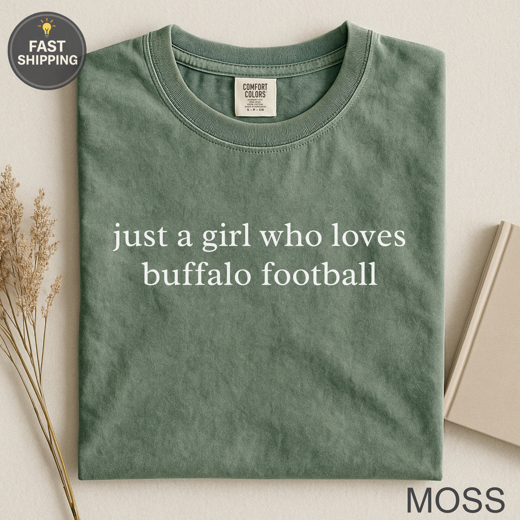 Green t-shirt with "just a girl who loves buffalo football" text.